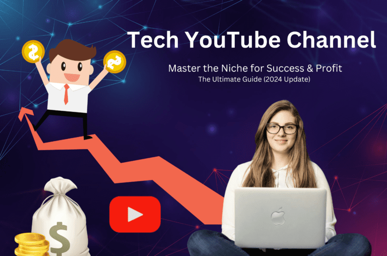 Mastering the Tech Space: Building a Successful and Profitable YouTube Channel